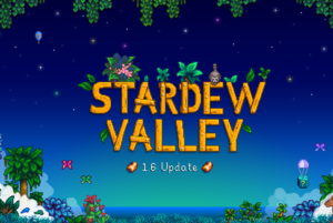 Stardew Valley 1.6